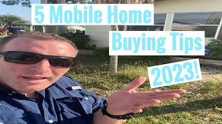 5 Mobile Home Buying Tips For 2023 (watch now)