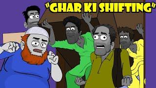 Ghar Ki Shifting