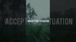 Accept the situation#motivational #motivation #inspiration #iit #jee #upsc #wbp#wbcs#shorts#ssc