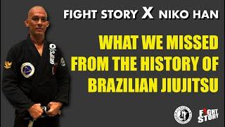 Professor Niko Han - What We Missed From The History of Brazilian Jiujitsu