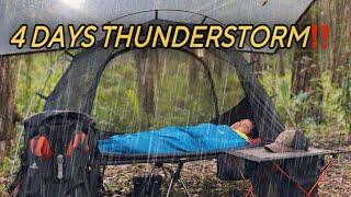 4 Days in Thunderstorm‼️ 4 Days Solo Camping in Heavy Rain‼️