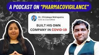 Everything in Pharmacovigilance: Career, Scope, Salary, AI-ML, Future by CEOs Dr. Chinmaya & Greg |