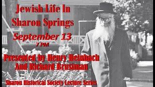 Jewish Life In Sharon Springs  09 21 21