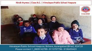 Hindi rhymes | Class N.C. | Himalayan Public School Haspura