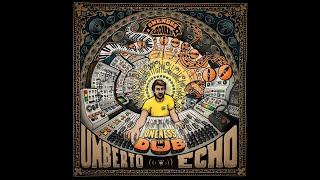 Umberto Echo - Leluhur Dub (feat. Ras Muhamad)