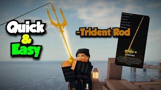 How To Get The Trident Rod In Fisch (Quick and Easy) | Roblox