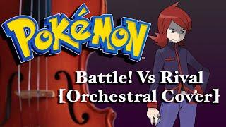 Battle! Vs Rival - Pokemon Gold/Silver [Orchestral Cover]