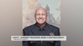 San Mateo County Assistant Sheriff resigns amid department controversy