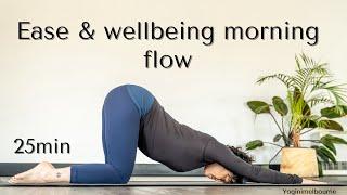 Ease & wellbeing whole body morning flow | 25min | gentle