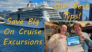 How To Save On Cruise Shore Excursions?  Our best Tips – Don’t Get Ripped Off!