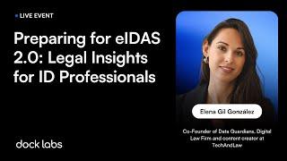 Preparing for eIDAS 2.0: Legal Insights for ID Professionals [Live Event]