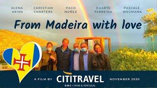 From Madeira with Love - CITITRAVEL DMC