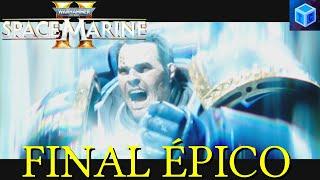 Space Marine 2 en español: Capítulo 11 | FINAL ÉPICO!