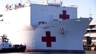 Navy Hospital Ships Arrive in New York and Los Angeles