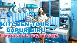 KITCHEN TOUR |  DAPUR BIRU | Riview perabotan biru dan berapa harga barangnya