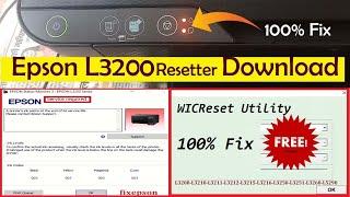 Epson L3200 Resetter Free || How To Reset Epson Printer || Wicreset Utility