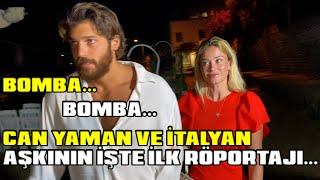 CAN YAMAN ve İTALYAN SEVGİLİSİ DILETTA LEOTTA İLK KEZ KONUŞTU | AŞIKLARIN BODRUM TATİLİ DEVAM EDİYOR