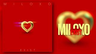 MiloXO - Exist (Official Audio)