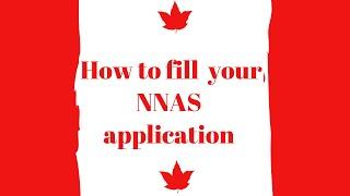 How to fill your NNAS application-what all to expect in the NNAS online form