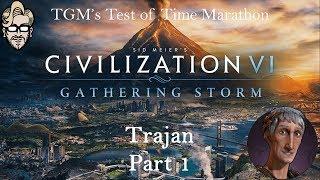 Let's Play Civilization 6: Gathering Storm - Deity - Trajan part 1