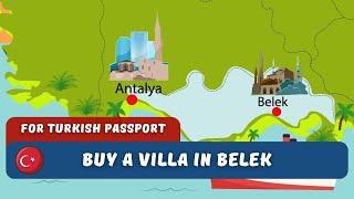 Buy Belek Real Estate and Get Turkish Citizenship by Investment | Turk Estate