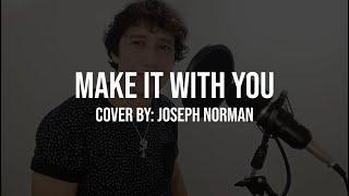 Bread - Make it with you (Cover by: Joseph Norman)