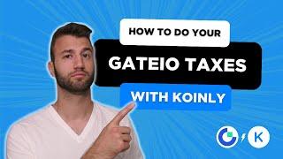 How To Do Your Gate.io Crypto Tax FAST With Koinly