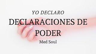 Yo declaro | Declaraciones de poder | Med Soul