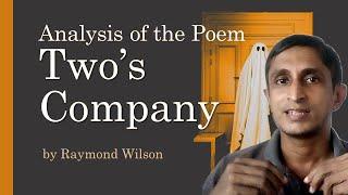 Analysis of the Two's Company by Raymond Wilson