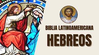 Hebreos - Jesús como Sumo Sacerdote y la Fe - Biblia Latinoamericana