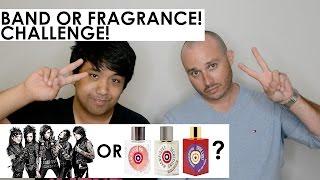 Band or Fragrance Challenge feat. AGentlemansJourney!