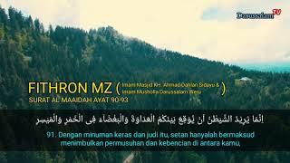Murottal Merdu - Fithron MZ - Surah Al Ma'idah ayat 90-93