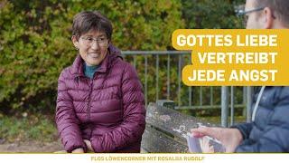 Frieden trotz Tod des Ehemanns und Krebsdiagnose | Flos Löwencorner mit Rosalba Rudolf