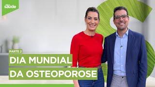 Dia mundial da osteoporose - Parte 2 (18/10/24)