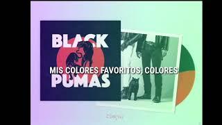 Black Pumas - colors // lyrics español