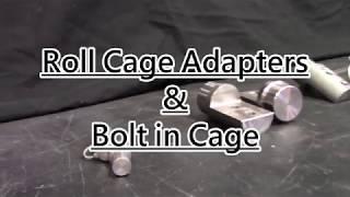 Advanced Chassis Roll Cage Adapters