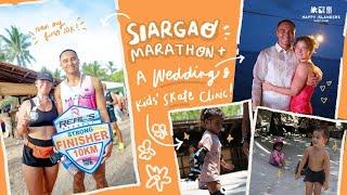 Siargao Marathon - my first 10k race + A Wedding & kids' Skate Clinic!