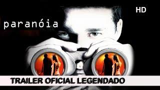 Paranoia 2007 Trailer Oficial Legendado