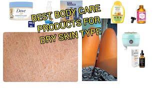 BODY CARE PRODUCTS FOR ALL DRY SKIN TYPE.  GET A GLOWING SKIN IN ALL WEATHER.