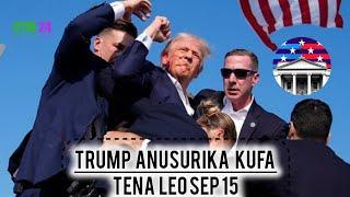 DOLD TRUMP MAISHA YAKE YAPO HATARINI ANUSURIKA TENA KUAWAWA MARA PILI LEO, AMEFYATULIWA RISASI Sep15