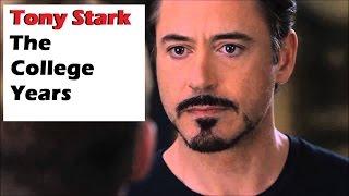 Tony Stark - The College Years