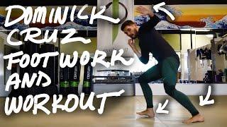 Dominick Cruz Footwork and Workout