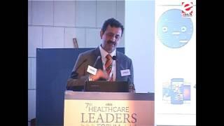 Elets 7th Healthcare Leaders Forum- Chander Shekhar Sibal, Executive Vice President, Fujifilm India