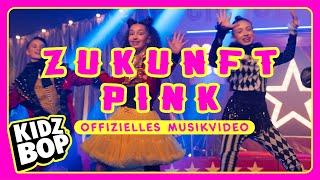 KIDZ BOP Kids - Zukunft Pink (Offizielles Musik Video)