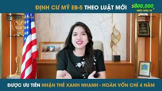 ĐỊNH CƯ MỸ EB-5 - AN TOÀN THẺ XANH VÀ HOÀN VỐN #dinhcumy #eb5 #dautueb5