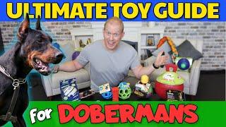 All Time Best Dog Toys for Dobermans: 20 TOYS TESTED!