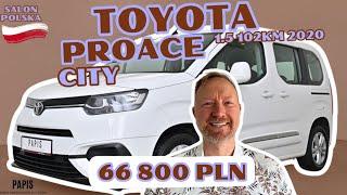 TOYOTA PROACE CITY VERSO STANDARD 1.5 D-4D 102KM 2020’ SalonPL 66 800 PLN