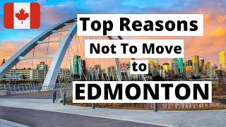 Top Reasons Not To Move To Edmonton