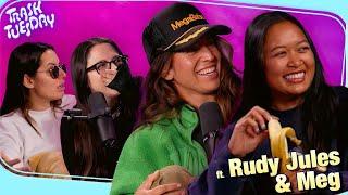 Your 20s are the Pits Ft. Rudy Jules & Meg Garcia | Ep. 199