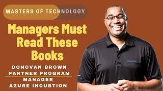 Managers must read these books - Donovan Brown. Partner Program Manager,